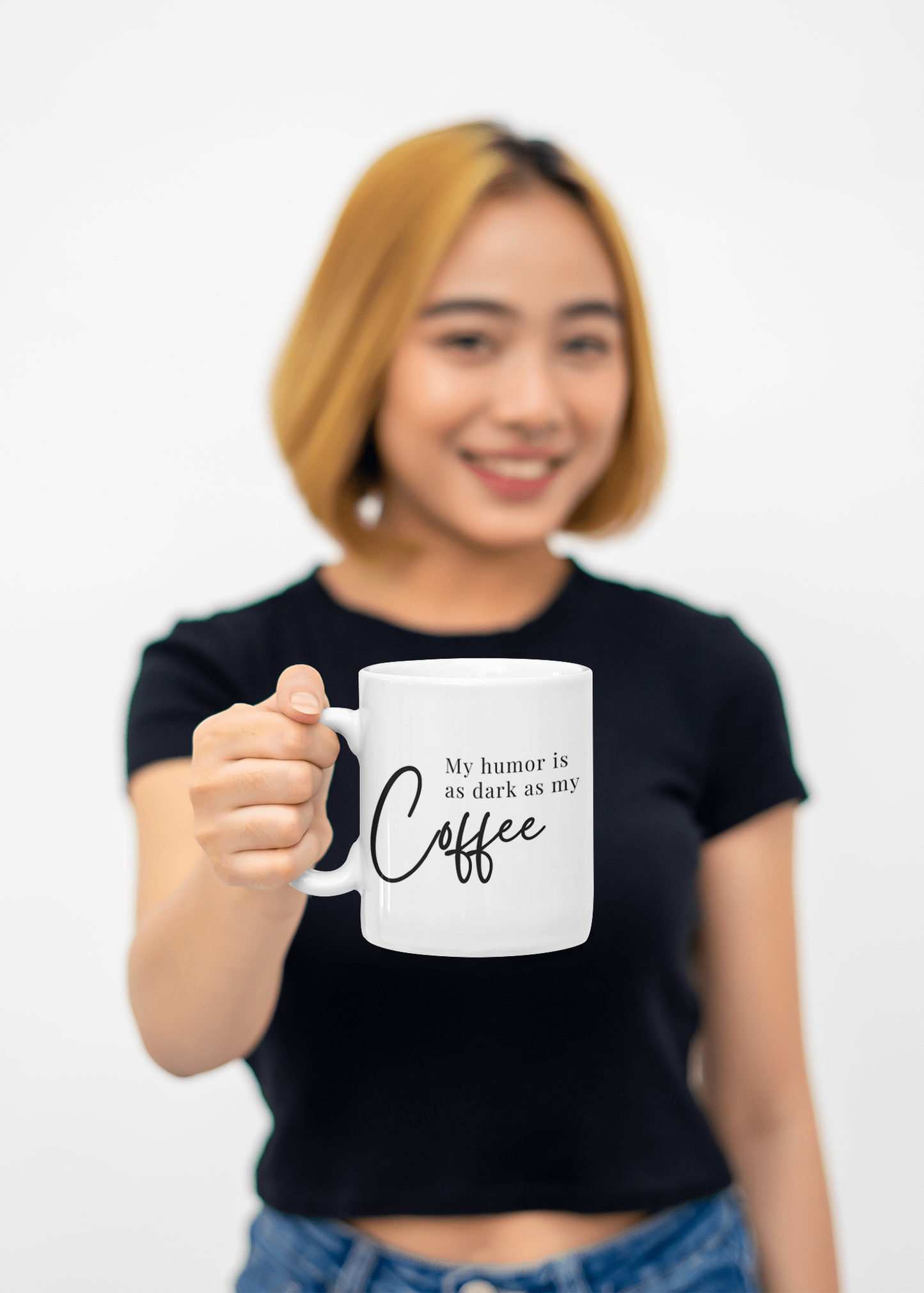 "My humor is as dark as my coffee" Mug