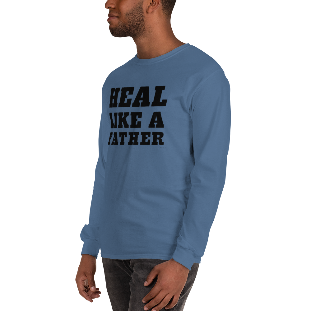 Heal Like a Father Men's Long-Sleeve Shirt