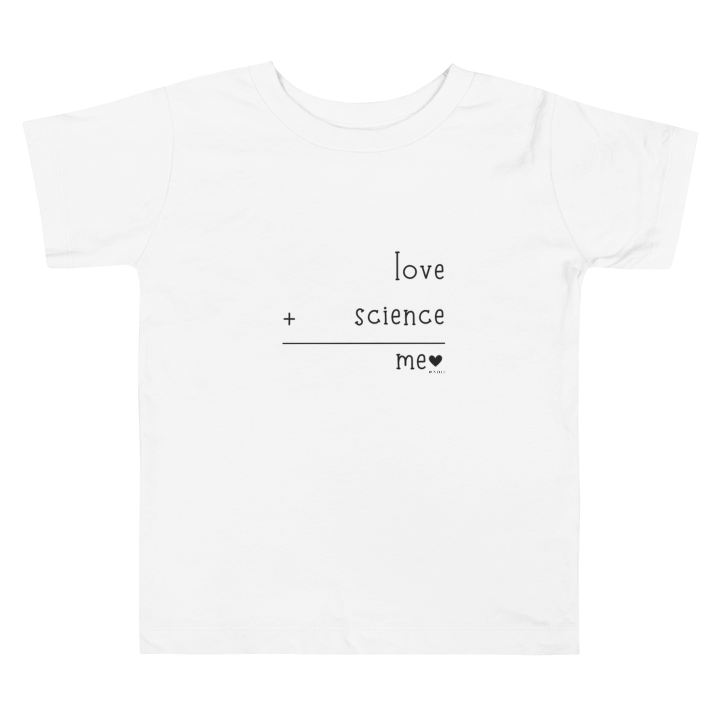 Love + Science Toddler T-Shirt