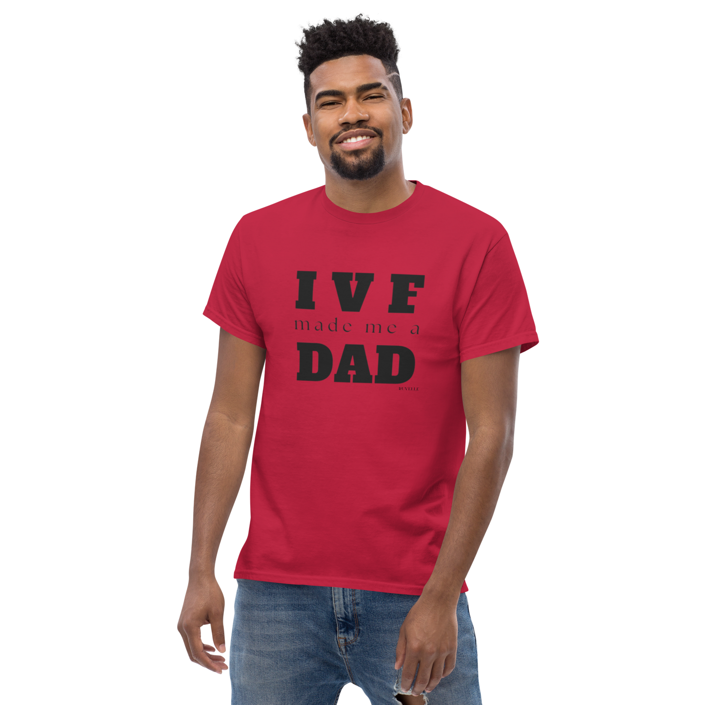 IVF Made Me a Dad Unisex T-shirt