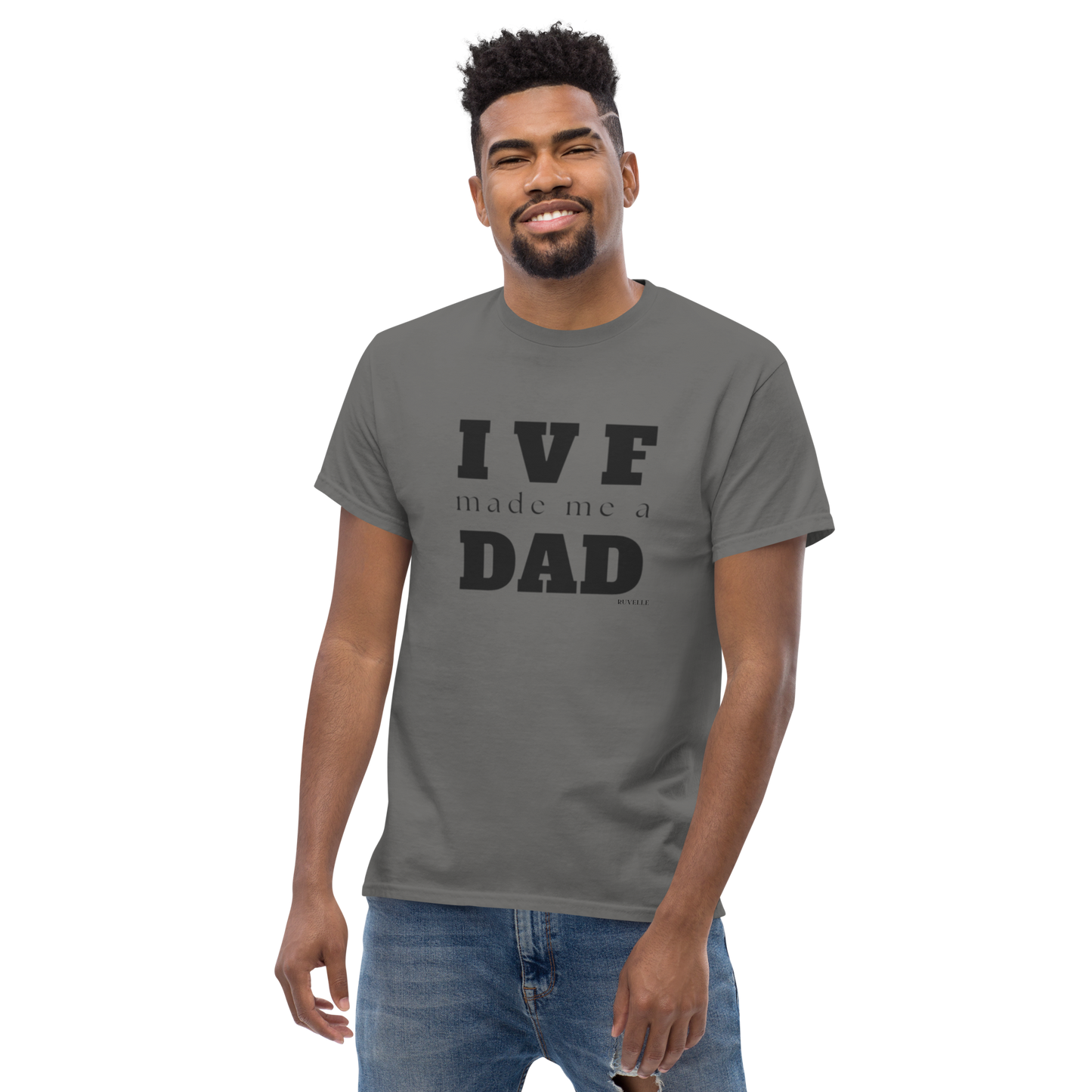 IVF Made Me a Dad Unisex T-shirt