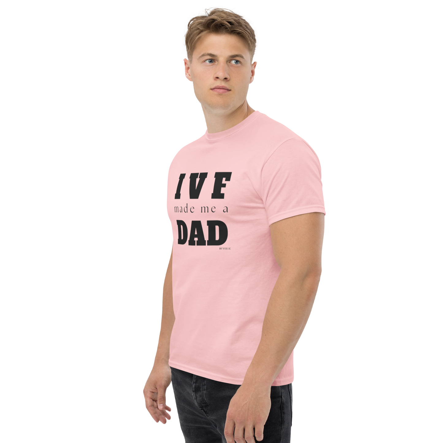 IVF Made Me a Dad Unisex T-shirt