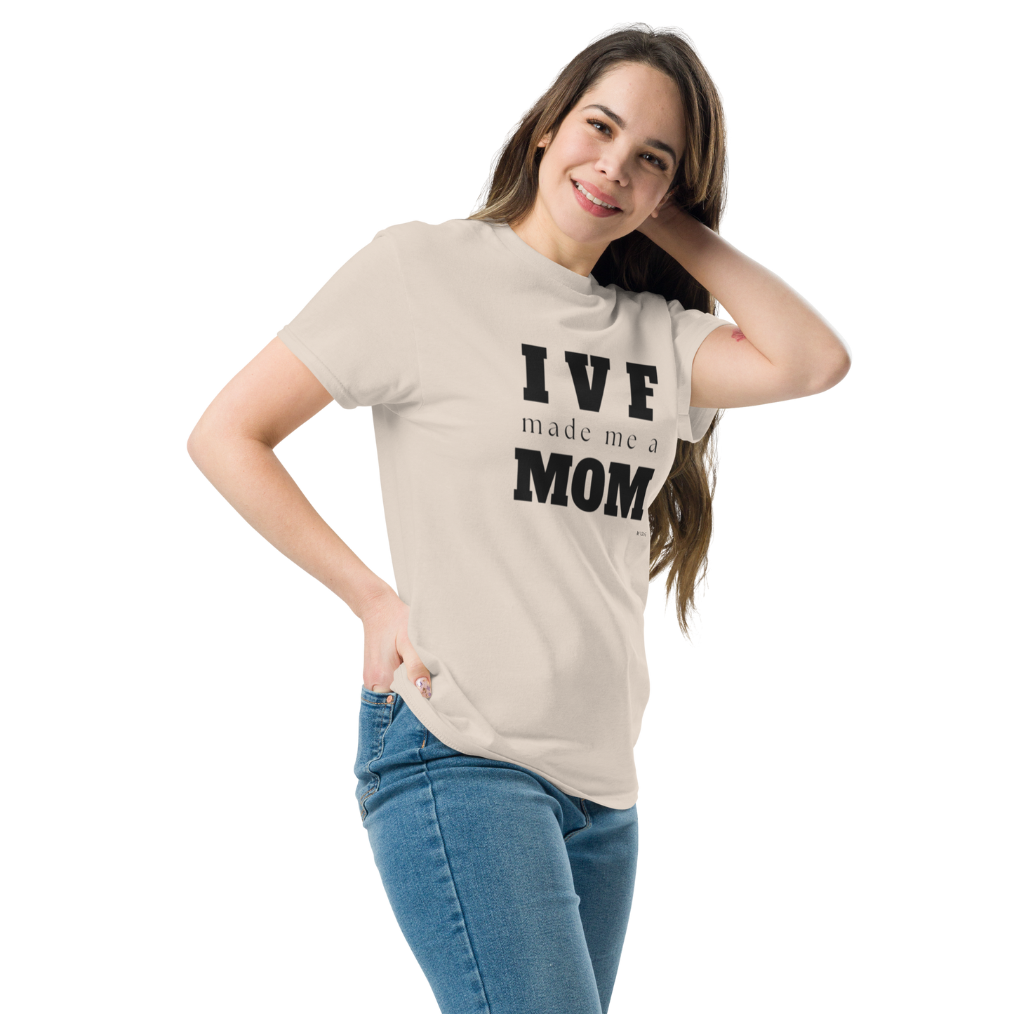 IVF Made me a Mom Unisex T-Shirt